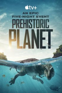 دانلود سریال Prehistoric Planet