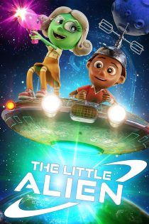 دانلود انیمیشن The Little Alien 2022